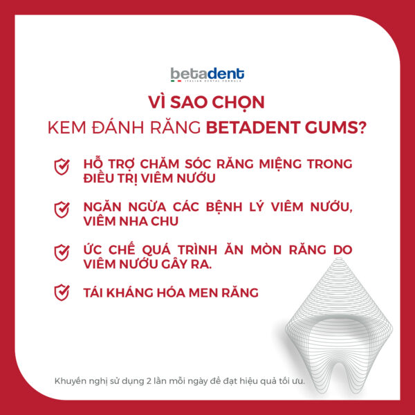 Kem đánh răng BETADENT GUMS hỗ trợ các vấn đề nướu lợi 100ml - Ảnh 9