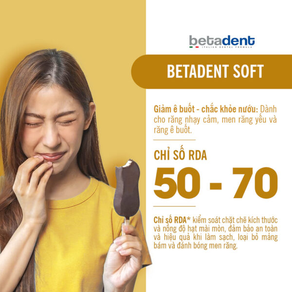 Kem đánh răng BETADENT SOFT cải thiện ê buốt và chắc khỏe nướu 100ml - Ảnh 12